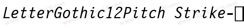 LetterGothic12Pitch Strike字体转换